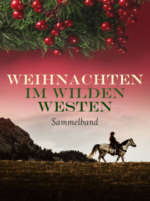 cover image of Weihnachten im Wilden Westen--Sammelband